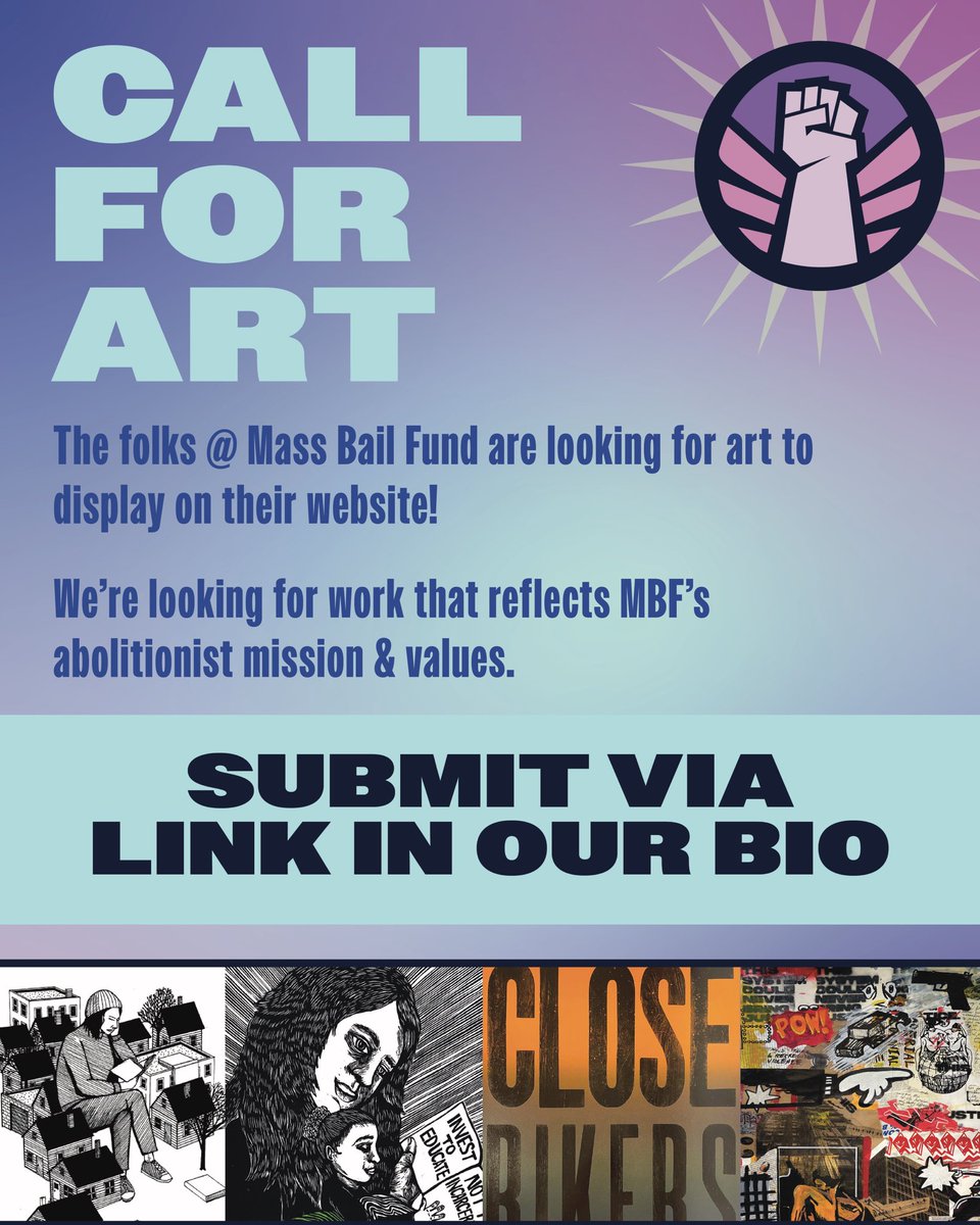 <a href="/MassBailFund/">Massachusetts Bail Fund</a> is looking for art to display on their site!