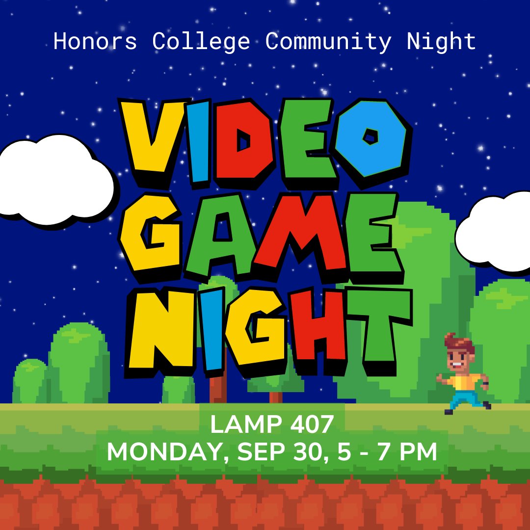 We have another Honors Community Night right around the corner! Join us for video games and pizza on Sep 30 in the Coffee Forum (LAMP 407).

This is a casual event and all TXST students are welcome to attend.

WHAT: Video Game Night
WHEN: Monday, Sep 30, 5 - 7PM
WHERE: LAMP 407
