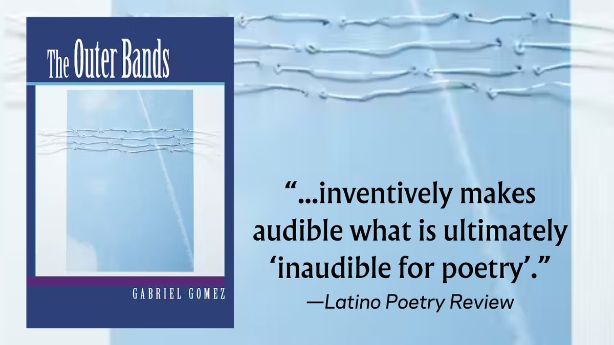 UNDPress's tweet photo. THE OUTER BANDS is an expansive examination of language and landscape, voice and memory, where the balance between experimentation and tradition coexist. #LatinoVoices #NDPress #poetry #HispanicHeritageMonth https://t.co/Vf8iKpDqOj https://t.co/MyIBGLF6zI