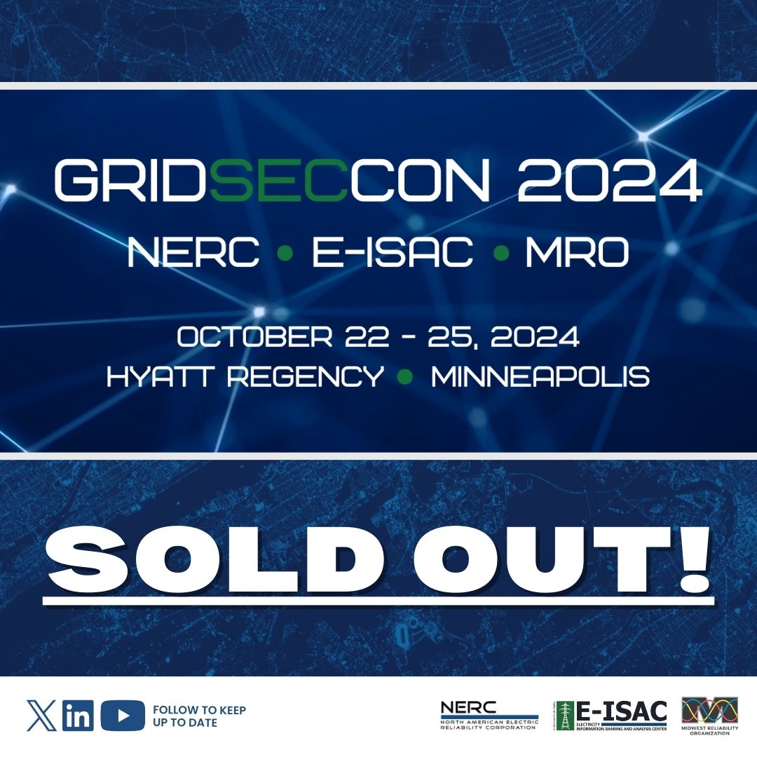 NERC_Official's tweet image. #GridSecCon 2024 is officially sold out and registration is now closed! Information about GridSecCon 2025 will be released soon. Click the link to learn more about additional E-ISAC engagement opportunities eisac.com/s/programs-and…