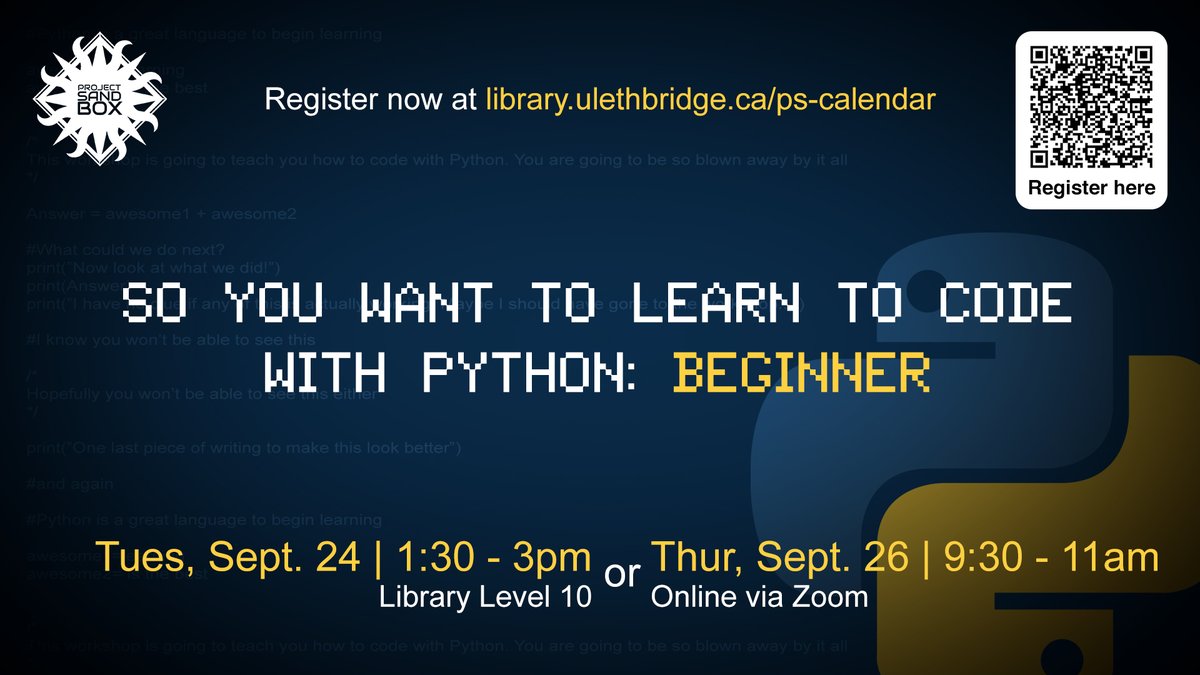 ulethlibrary's tweet image. 🐍“So you want to learn to code with Python: Beginner&quot; Workshops

🔗Details &amp;amp; registrations:

&amp;gt; Tu, Sept 24; 1:30–3pm; In Library
myexperience.uleth.ca/openEvents.htm…

OR

&amp;gt; Th, Sept 24; 9:30–11am; Online via Zoom
myexperience.uleth.ca/openEvents.htm…

#ULethbridge #ProjectSandbox