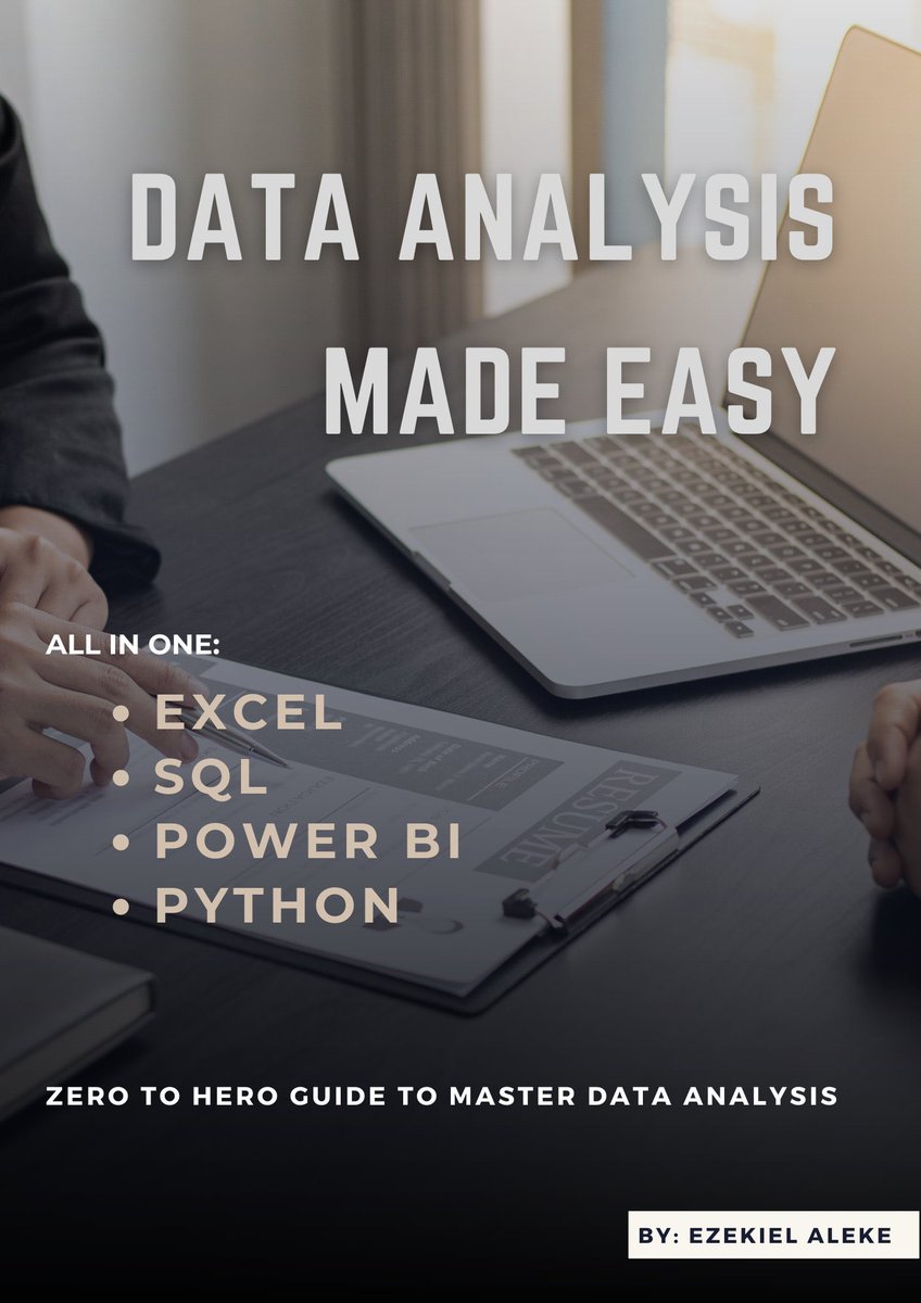 ezekiel_aleke's tweet photo. If your GOAL is to learn:

- Excel
- Power BI
- SQL
- Python
- Get a Job

Then I can’t recommend this book enough.

DATA ANALYSIS MADE EASY

Link: https://t.co/pv2gQfYmuo https://t.co/3gJ4E7p1rx