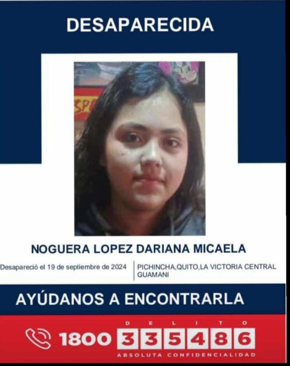 🚨AYÚDANOS A ENCONTRARLA

A Noguera López Dariana Micaela, reportada como desaparecida desde el 19 de septiembre de  2024, en #UIO.

📞 Si tienes información, comunícate al 1800 DELITO (335486).

#PolicíaEcuador