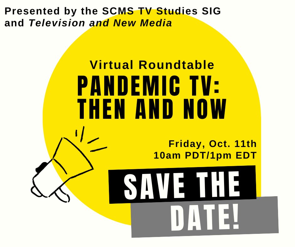Molly A. Schneider (@moschneids) on Twitter photo Save the date! The #SCMSTV SIG is pleased to announce this virtual event in partnership with <a href="/tvnewmedia/">TV & New Media</a>!
Moderated by Hunter Hargraves, guest editor of this exciting special issue on Pandemic TV. journals.sagepub.com/toc/tvna/25/6
(Further details and Zoom link to come.) Save the date! The #SCMSTV SIG is pleased to announce this virtual event in partnership with <a href="/tvnewmedia/">TV & New Media</a>!
Moderated by Hunter Hargraves, guest editor of this exciting special issue on Pandemic TV. journals.sagepub.com/toc/tvna/25/6
(Further details and Zoom link to come.)