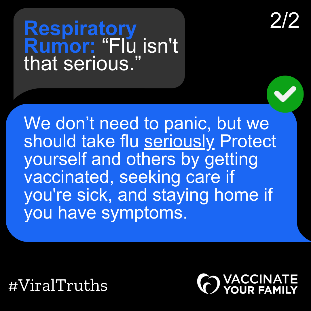 🚨📱 Flu Rumor Alert!
Don’t be misled! Flu isn’t just a bad cold -- it can be deadly. Thousands of deaths are PREVENTED every year by flu vaccination - that could be you or someone you love if you get your vaccine! 🌍💔
#ViralTruths <a href="/Vaxyourfam/">Vaccinate Your Family</a> 
vaccinateyourfamily.org/viral-mythbust…