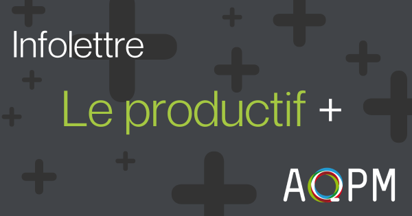 Découvrez Le Productif+ de septembre, l'infolettre de l'AQPM!
👉 mailchi.mp/aqpm/le-produc…