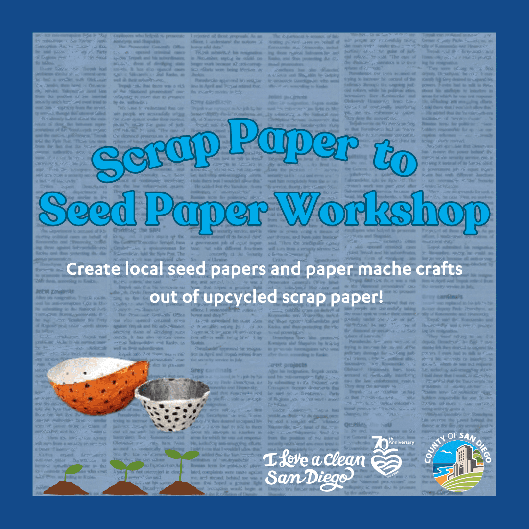 SDCoSustainable's tweet photo. Turn scrap paper into seed paper! Join I Love A Clean San Diego at the San Diego County Library Descanso Branch on Saturday, September 28th from 10 AM – 12   PM. Register: https://t.co/btun6WTpsS https://t.co/wuCSBvH3ad