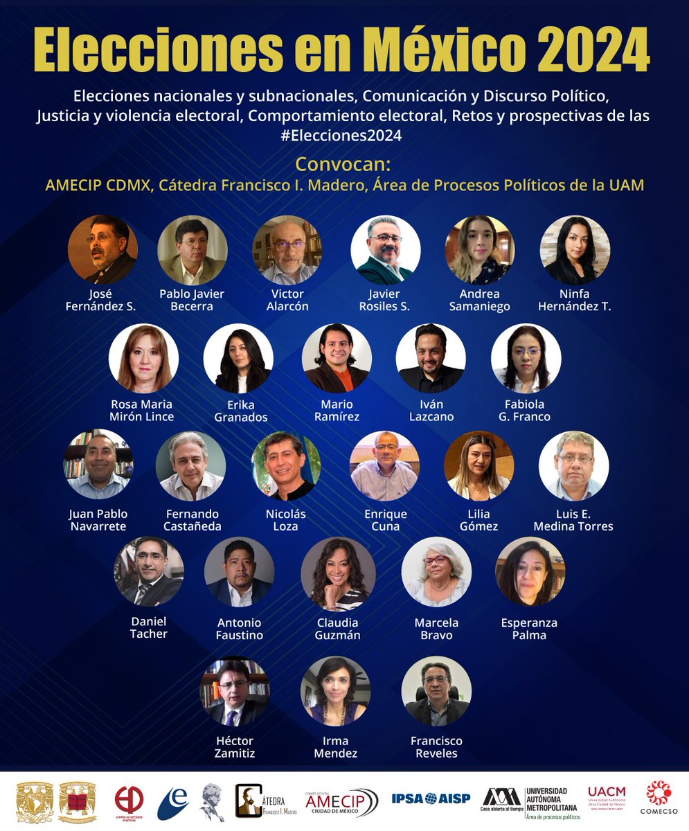 Te invitamos al evento “Elecciones en México 2024”  el jueves 10 de octubre a partir de las 9:00hrs, en el marco de la semana de las ciencias sociales de Comecso -
Convocan:
<a href="/AMECIP_CDMX/">AMECIPCDMX</a> <a href="/CatedraMadero/">Cátedra Francisco I. Madero</a> Área de Inv. en Procesos Políticos <a href="/UAM_Iztapalapa/">UAM Iztapalapa</a>