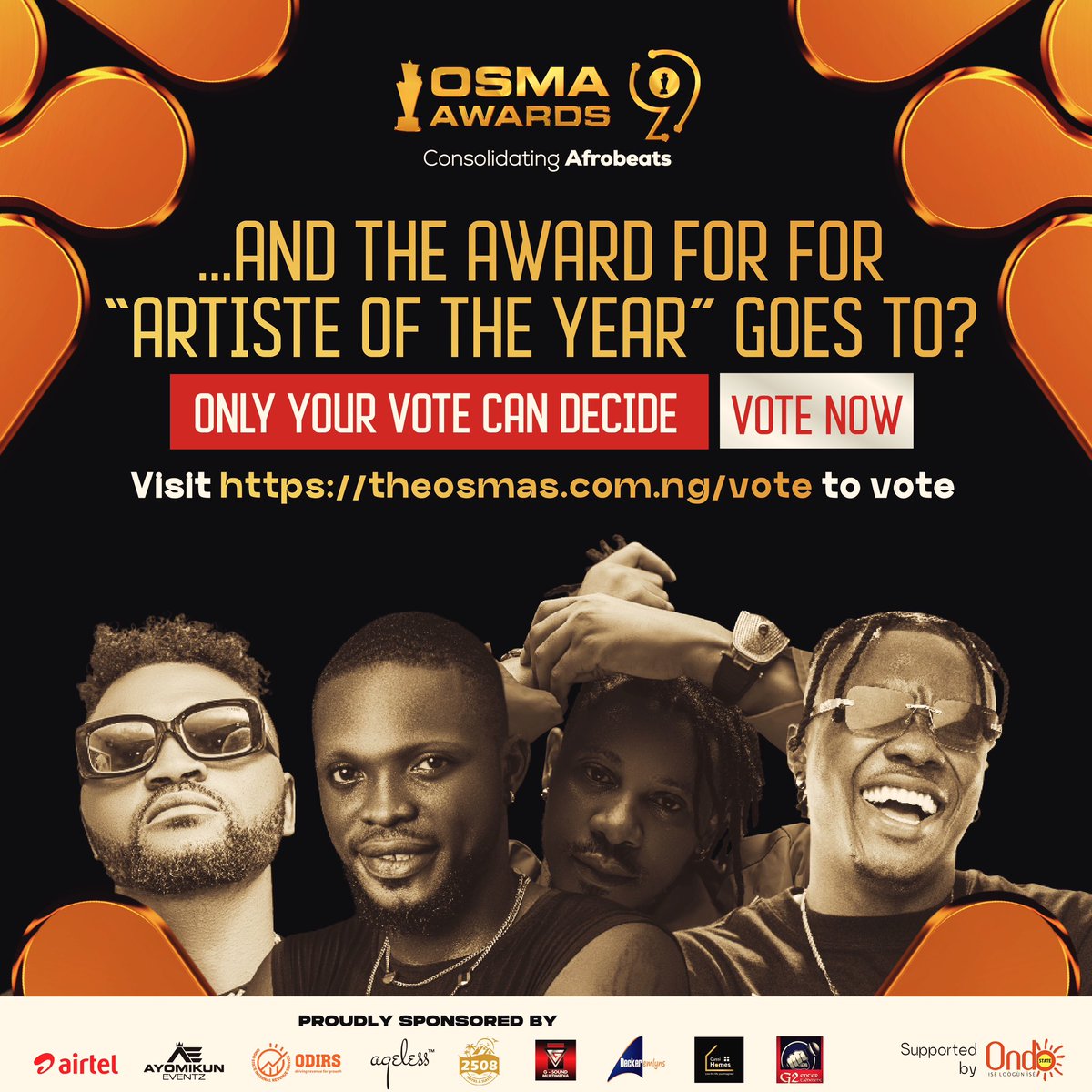 T H E  B E S T  O F  T H E  B E S T

The only way your favourite artiste can win is to vote for him everyday!!!

Check art for full details ⭐️🏆

The 9th OSMA Awards will hold on Sunday, 13th October 2024.

Plan to attend, Get a ticket &amp; Dress to Impress ⭐️🏆

#9thosmas