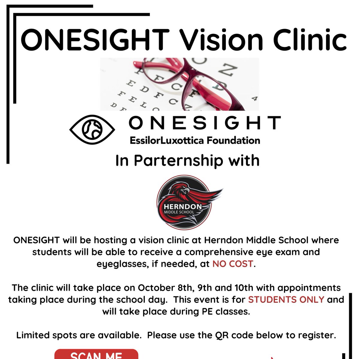 Herndon MS (@herndonmiddle) on Twitter photo Free vision clinic at Herndon MS! Students receive a FREE eye exam & eyeglasses on Oct 8-10 in HPE classes.
Limited spots available! Register using QR code in today's eNotify & Talking Points from Principal Vereb.
Questions? Contact Principal Vereb (mgvereb1@fcps.edu) Free vision clinic at Herndon MS! Students receive a FREE eye exam & eyeglasses on Oct 8-10 in HPE classes.
Limited spots available! Register using QR code in today's eNotify & Talking Points from Principal Vereb.
Questions? Contact Principal Vereb (mgvereb1@fcps.edu)