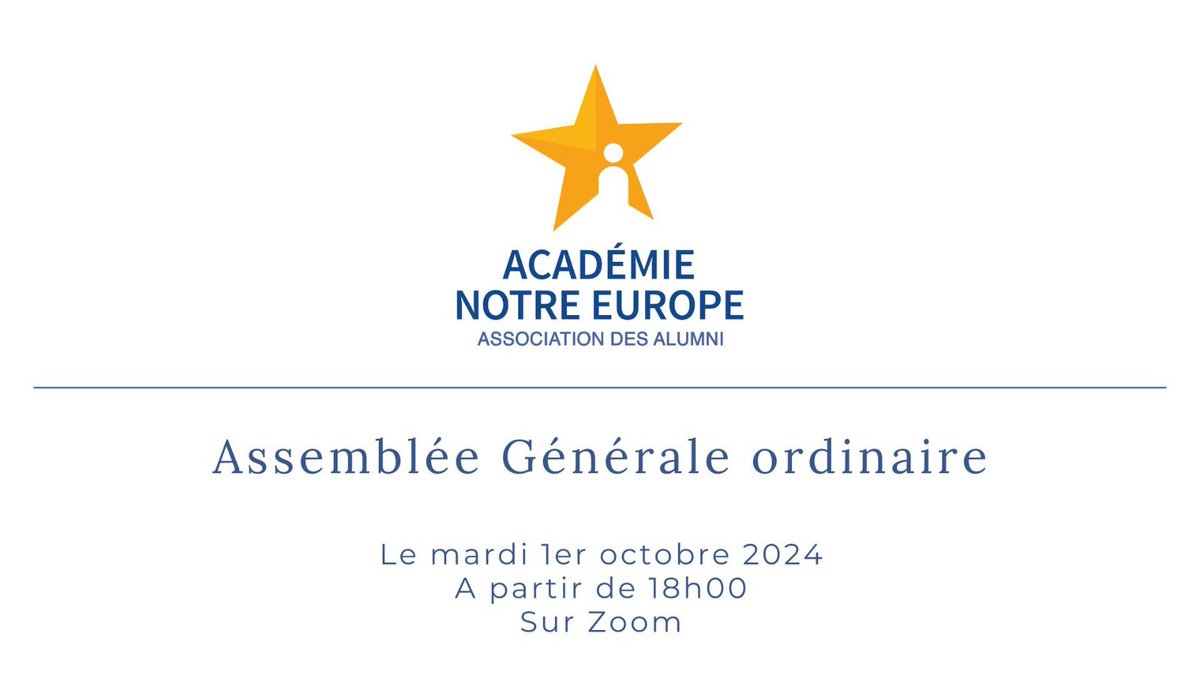 AG Association Alumni de l'Académie Notre Europe ✨

#SaveTheDate 
📅 1er octobre 2024  
🕔 18h00  
📍 Zoom : [Lien Zoom]  

Venez faire le point sur nos projets et participer à l’élection du nouveau bureau. Merci pour votre engagement !  

Michael, Cassandre, Nathan, Luisa