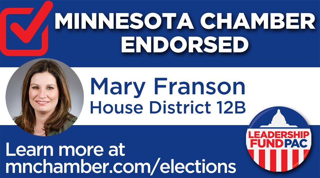 MCC_ChamberPAC's tweet image. The Leadership Fund PAC endorses @RepMaryFranson in House District 12B. #mnleg

Learn more at mnchamber.com/elections