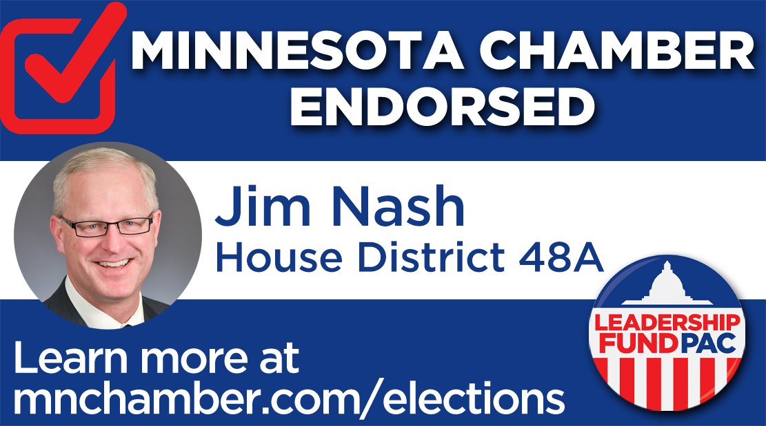 MCC_ChamberPAC's tweet image. The Leadership Fund PAC endorses @JimNashMN in House District 48A. #mnleg 

Learn more at mnchamber.com/elections