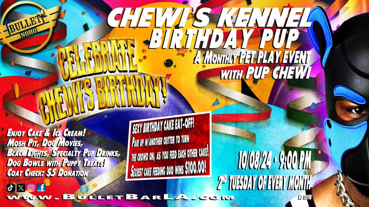 ChewiPup's tweet image. Chewi’s Kennel: Birthday Pup 

Sexy Birthday Cake Eat Off!

Pair up w/ another critter to turn the crowd on as you feed each other cake! Sexiest cake feeding duo wins $100.00 (50.00 each)!

Runner up team receives $50.00

Register at the top of the night, contest at 11.