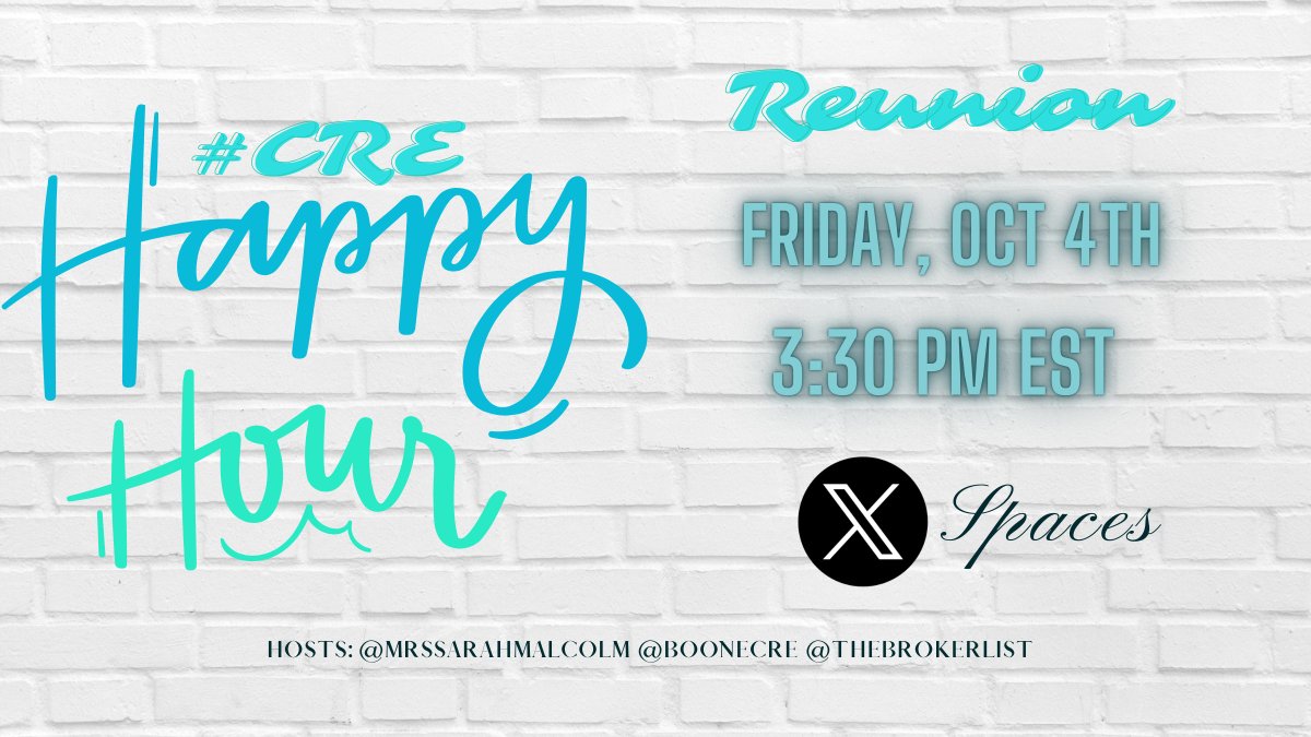 theBrokerList's tweet photo. Important Date Change!!
I think it might be time to revive our #CREHappyHour crew and do a Reunion! But do it on Twitter Spaces. Summer is over and it is time to reunite our crew and do some serious virtual networking!
Friday, Oct 4th at 3:30 pm EST. Let's do it! Please spread the word! Now I have to figure out how to use Twitter Spaces! LOL!!!
@BooneCRE
@titlelawyerjoe
@MrsSarahMalcolm
@BeckReit
@natalie_OmniCRE
@YandellWood
@EdwardWinslow20
@rhendrix69
@MichaelLagazo
@mikehironimus
@jgmcpherson
@BuckeyeRidley
@JoeKillinger
@GeorgePinoCBI
@ChiaraPetro
@PCPGtyler
@ShlomoChopp
@DanielleFHaney
@EddieAZCRE
@MarkDuclos_
@kenashley
@DebraHazelComm
@CREradio
@faithhersheycre
@FlannCasey
@carriebobb
