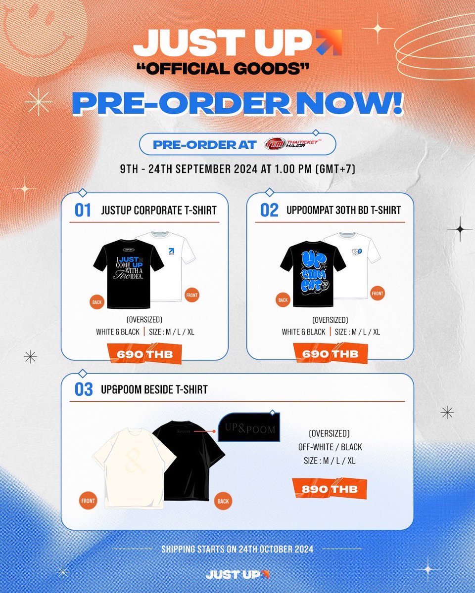 uppoompat's tweet photo. 🚨 เปิดพรีออเดอร์แล้ว! 🚨  
ถึงแฟน ๆ JUSTUP ทุกคน! 🎉 

🛒 สินค้ามีดังนี้:
1. เสื้อ JUSTUP Corporate  
2. เสื้อ UPPOOMPAT 30th BD  
3. เสื้อ UP&POOM Beside  

💥 มีจำหน่ายเฉพาะที่ THAITICKETMAJOR!
เปิดพรีออเดอร์ตั้งแต่วันนี้จนถึง 24 กันยายน 2024
🚀 เริ่มจัดส่งวันที่ 24 ตุลาคม 2024  

พรีออเดอร์ได้เลยที่ลิงก์นี้: https://t.co/J3eCe68CoI

••••••••��••••••••••••••

🚨 PRE-ORDER ALERT! 🚨  
Calling all JUSTUP fans! 🎉 

🛒 Here’s what’s up:
1. JUSTUP Corporate T-Shirt  
2. UPPOOMPAT 30th BD T-Shirt  
3. UP&POOM Beside T-Shirt  

💥 Available only at THAITICKETMAJOR! 
Pre-order now until September 24, 2024
🚀 Shipping starts on October 24, 2024

Pre-Order here: https://t.co/J3eCe68CoI

#JustUpArtist