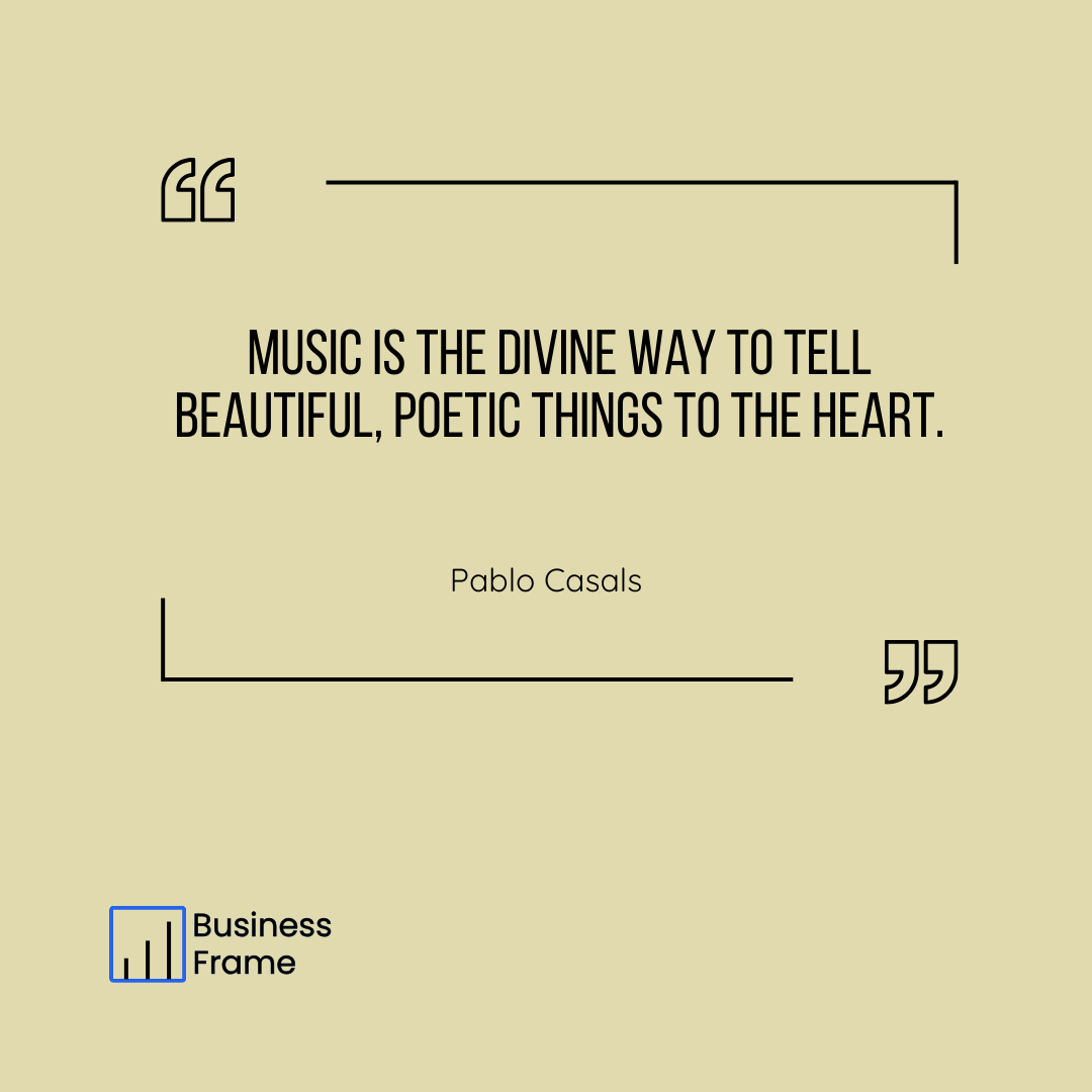 businessframe's tweet photo. “Music is the divine way to tell beautiful, poetic things to the heart.” - Pablo Casals https://t.co/5kTJDVY3tX