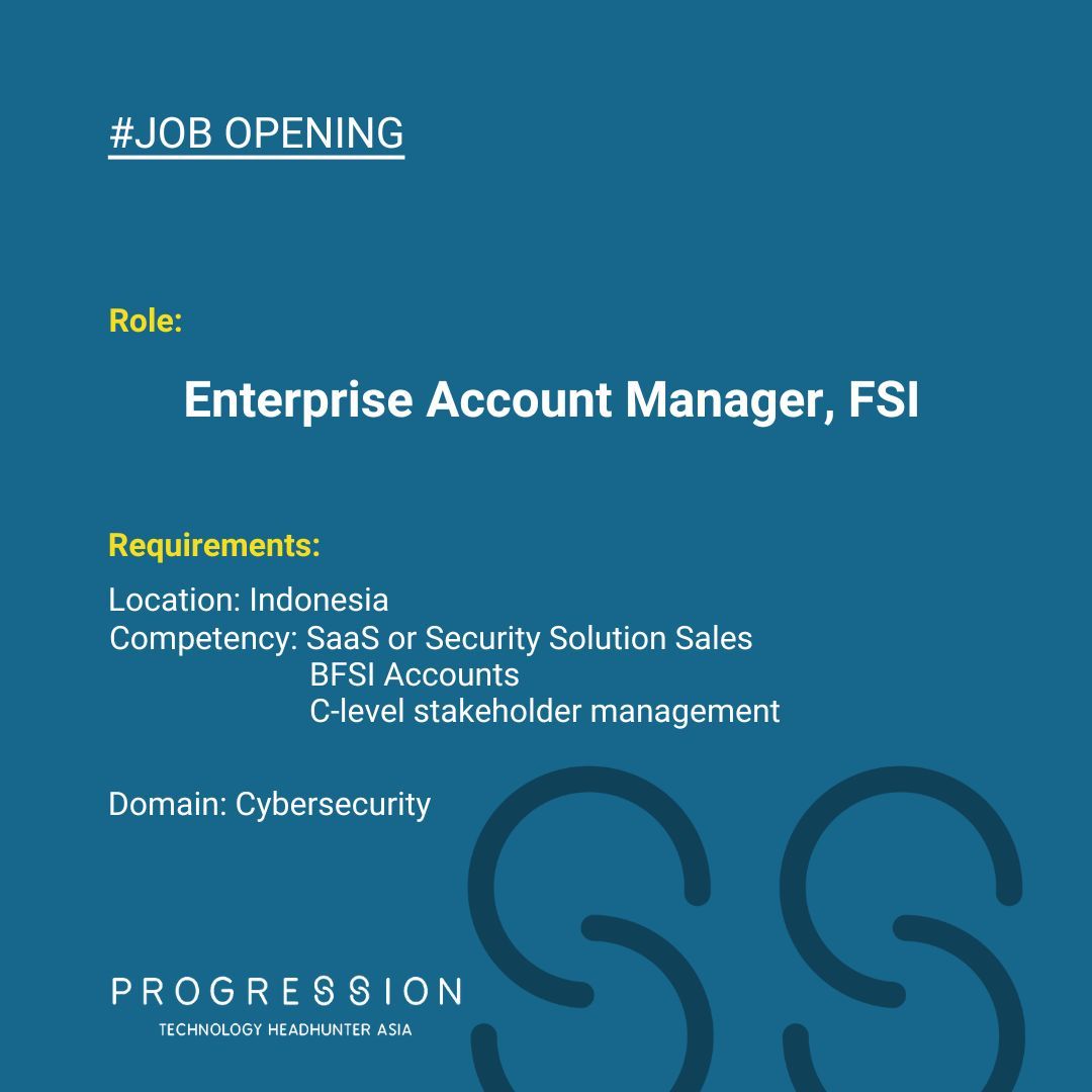 Progress_Search's tweet image. Opportunity Alert!

We are looking for exceptional salespeople for cybersecurity solutions to cover the BFSI market in Indonesia. Detailed JD at the link buff.ly/3Xkj1jd 

#ProgressionSearch #TechnologyHeadhuntersAsia #TechnologySeachFirm #Singapore #JobOpening