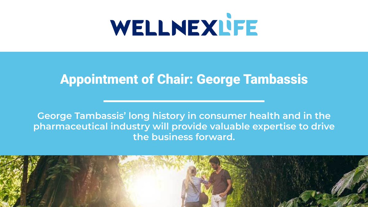 WellnexLife's tweet photo. $WNX is pleased to announce the appointment of Mr George Tambassis as Non-executive Chair of Wellnex Life. View 👉 https://t.co/J95FfMoo7Y 

Mr Tambassis has a long history of success in the consumer health and pharmaceutical market over a 35 year period.

#Health #Wellness https://t.co/gf4HVNGe2x