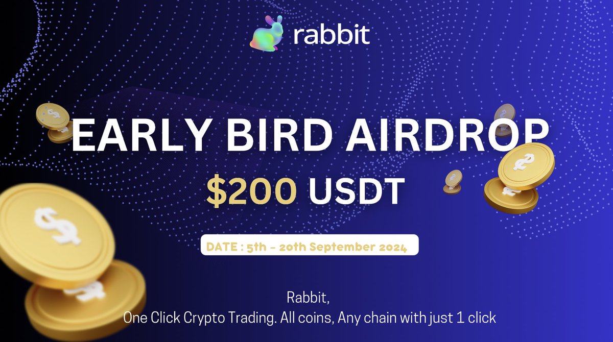 Akira OX 🟡 (@akira_ox004) on Twitter photo 😍Rabbit $200 !🥳
🏆 USDT 200 Airdrop for Rabbit Early Birds 🥳
To Enter👇
✅Follow <a href="/getrabbitapp/">GetRabbit - CryptoSuperApp</a> & <a href="/Akira_OX004/">Akira OX 🟡</a>
✅Join app.galxe.com/quest/CURnSFGz…
✅Tag 3 friends & comment Your Metamask Address
⏳End: 20th September 2024
#Airdrops #Giveaway #BSC #Crypto #Token 😍Rabbit $200 !🥳
🏆 USDT 200 Airdrop for Rabbit Early Birds 🥳
To Enter👇
✅Follow <a href="/getrabbitapp/">GetRabbit - CryptoSuperApp</a> & <a href="/Akira_OX004/">Akira OX 🟡</a>
✅Join app.galxe.com/quest/CURnSFGz…
✅Tag 3 friends & comment Your Metamask Address
⏳End: 20th September 2024
#Airdrops #Giveaway #BSC #Crypto #Token