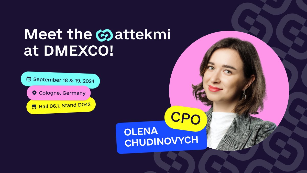 Guess who you will be able to meet at <a href="/dmexco/">DMEXCO</a> 2024? Olena Chudinovych, our amazing CPO! More details can be found here: bit.ly/4gjff2w

For booking a meeting with the #Attekmi team, follow this link: bit.ly/4dTE4QM