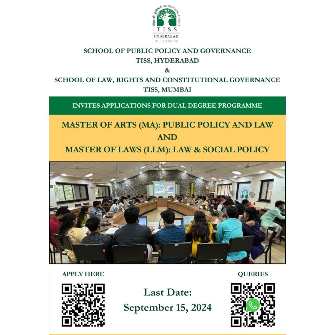 Admissions Open! Apply Now!

The School of Public Policy and Governance, Tata Institute of Social Sciences, Hyderabad, and, the School of Law, Rights and Constitutional Governance, Tata Institute of Social Sciences, Mumbai introduce an innovative dual degree programme - MA in