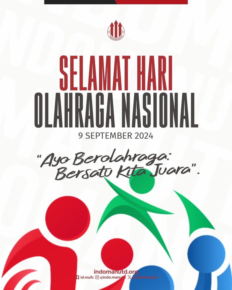 indomanutd's tweet photo. Selamat Hari Olahraga Nasional 2024! Mari kita berolahraga dan jadikan olahraga bagian dari kehidupan kita sehari-hari. Ayo Berolahraga, Bersatu Kita Juara! #haornas #indomanutd https://t.co/hQTea2CReN