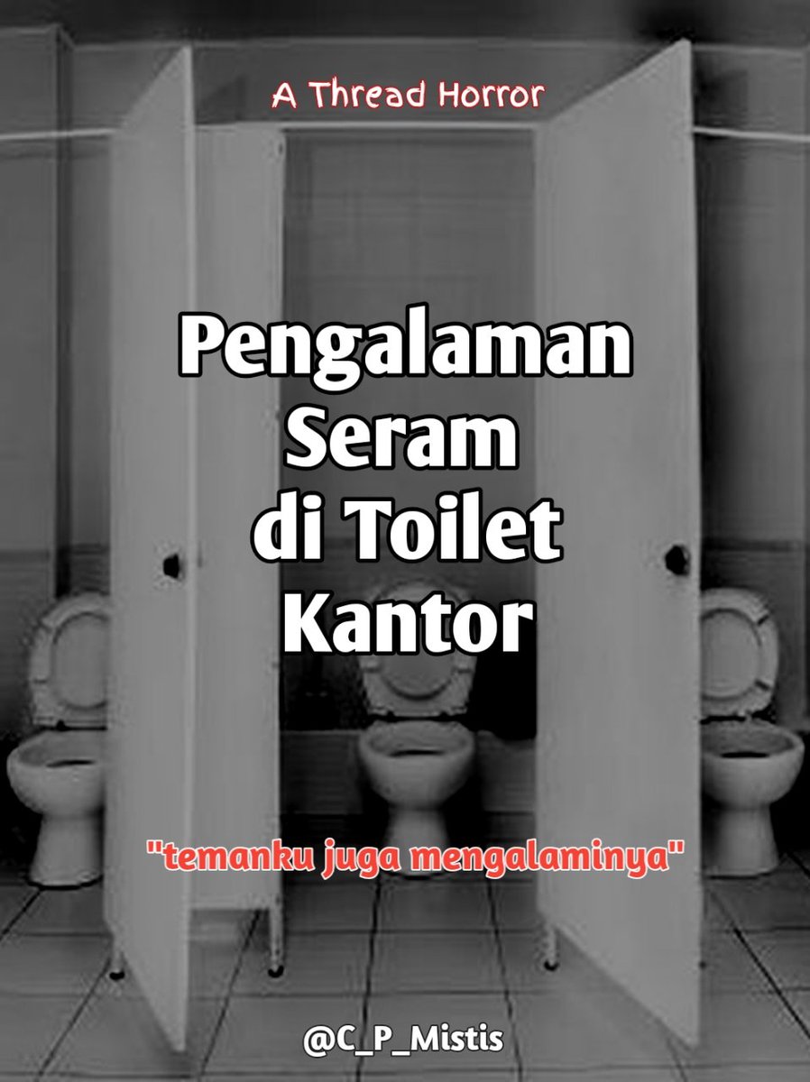 "PENGALAMAN SERAM DI TOILET KANTOR"

Kirim Cerita Mistismu ke 👇
bit.ly/KIRIM_CERITA_M…

ijin tag🙏 
<a href="/chow_mas/">Podcast Horror Night Story</a> <a href="/IDN_Horor/">Horor Indonesia</a> <a href="/P_C_HORROR/">Penikmat Cerita HOROR</a> <a href="/bacahorror/">Bacahorror</a> <a href="/creepylogy_/">Creepylogy</a> <a href="/ceritaht/">Cerita Horror X</a> <a href="/qwertyping/">KAMPUNG JABANG MAYIT TAYANG DI BIOSKOP!</a>  <a href="/diosetta/">Diosetta</a> <a href="/rasth140217/">ENSUN BURUNG</a> <a href="/balakarsa/">patrick ethnic ☆</a>
<a href="/GustiGina/">Gusti Gina</a> <a href="/siskanoviw/">CERITA SISKA</a> <a href="/FaktaSejarah/">Fakta Sejarah</a> #CPMistis #bacahorror