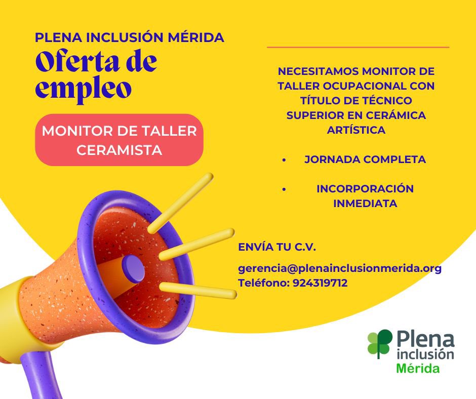 plena_merida's tweet photo. ⚠️OFERTA DE EMPLEO⚠️

Necesitamos Monitor de Taller Ocupacional con Título de Técnico Superior en Cerámica Artística.

Ofrecemos Jornada Completa e incorporación inmediata 

Envía tu CV a gerencia@plenainclusionmerida.org 

Te esperamos! 

#empleo #TallerOcupacional #ceramista https://t.co/QrJPuZPLMZ