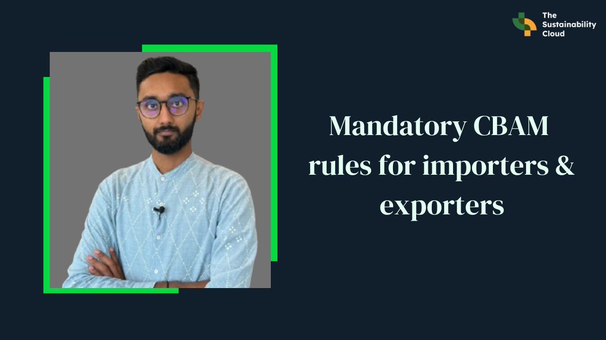 tsc_logicladder's tweet image. Must-know CBAM rules for importers &amp;amp; exporters!

In our youtube video, our climate change regulations analyst, @Shubham6thakur  Thakur explains all the rules needed to know.

Watch here:  youtu.be/D1Apq9sIDYA?si…

#TheSustainabilityClou #LogicLadder #CBAM #Sustainability