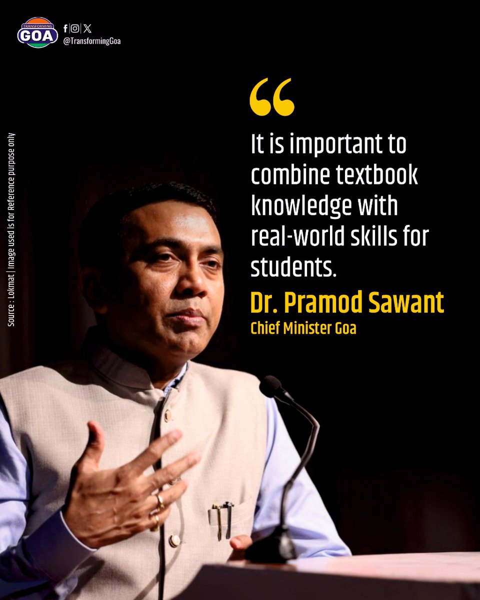 TransformingGoa's tweet image. Chief Minister Dr. Pramod Sawant emphasizes the importance of combining textbook knowledge with real-world skills for students.
#PracticalLearning #GoaEducation #RealWorldSkills #GoaNews #CMPramodSawant #SkillDevelopment #GoaStudents