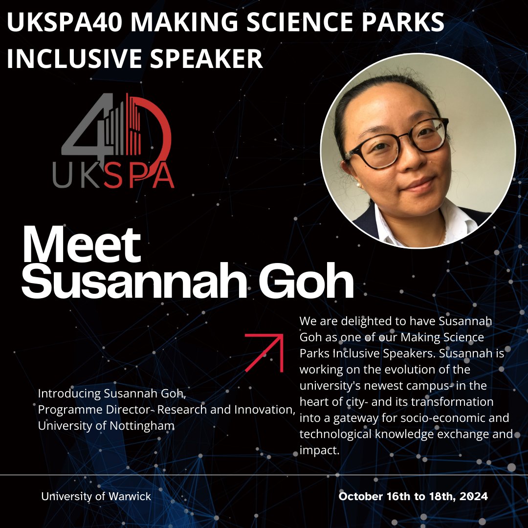 Welcoming Susannah Goh, Programme Director, #Research &amp; #Innovation, <a href="/UniofNottingham/">Uni of Nottingham #WeAreUoN</a>  who is joining the #inclusivity  panel session- <a href="/UKSPA/">UKSPA</a> 40th Anniversary Conference on 16-18 Oct, <a href="/uniofwarwick/">University of Warwick</a>  Book your places -ukspa.org.uk/ukspa40/ #UKSPA #scienceparks #incubation