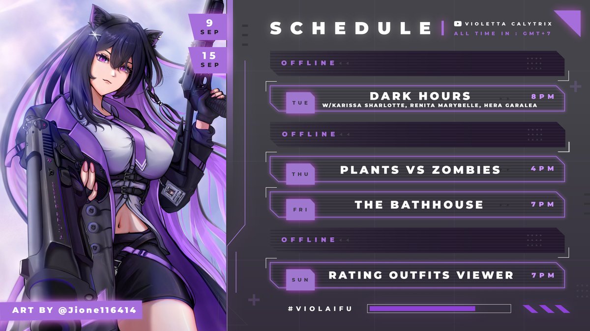 VioletaCalytrix's tweet photo. 【 Weekly Stream Schedule 】
✨9 September - 15 September 2024✨
✦ General : #ViolettaCalytrix
✦ Art Tag : #ViolettArts
✦ Live/Clip : #VioLaifu
✦ Sing : #VioSing
✦ Meme : #VioMemes
✦ Fanart (NSFW) : #VioYabai
✦ Oshi Marks : 💜🐈⬛ https://t.co/9TI4YxXOKs