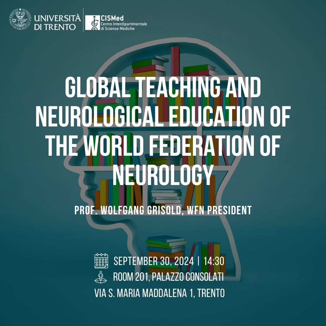 CISMed UniTrento (@unitrentocismed) on Twitter photo 🌍🧠 Join us for a seminar on Global Neurological Education by prof. Wolfgang Grisold, the President of <a href="/wfneurology/">World Federation of Neurology (WFN)</a>.
📅 30 Sept 2024
🕒 14:30
📍 Trento, Palazzo Consolati
🔗 Details at buff.ly/47dyhmN
#Neurology #MedicalEducation #GlobalTeaching #CISMed #WFNeurology 🌍🧠 Join us for a seminar on Global Neurological Education by prof. Wolfgang Grisold, the President of <a href="/wfneurology/">World Federation of Neurology (WFN)</a>.
📅 30 Sept 2024
🕒 14:30
📍 Trento, Palazzo Consolati
🔗 Details at buff.ly/47dyhmN
#Neurology #MedicalEducation #GlobalTeaching #CISMed #WFNeurology