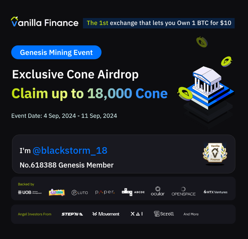 BLACKSTORM18_'s tweet photo. #VanillaFinance is the 1st exchange that lets you own 1 Bitcoin for $10. Genesis mining is live now. Claim up to 18,000 Cone! #Airdrop #Miniapp https://t.co/DlpZJSaYu0