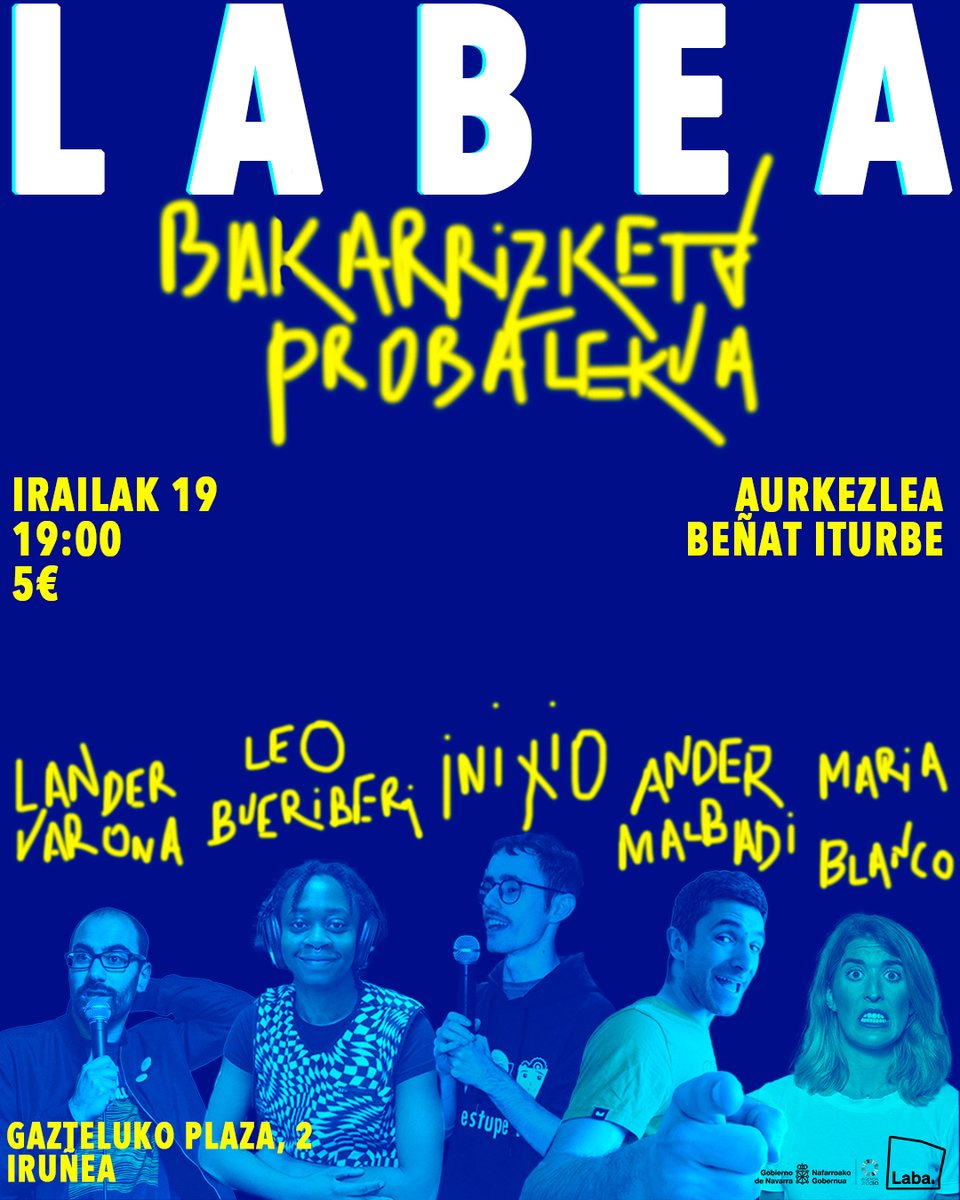 Labea - Bakarrizketa probalekua (@laba_labea) on Twitter photo Datorren ostegunean, Iruñeko Laban, 5 komiko izango ditugu material berria probatzen. Txisteak onak diren jakiteko, beharrezkoa da publikoa etortzea. Izan publiko!
<a href="/LanderVarona/">Lander Varona</a> <a href="/lbueriberi/">leoo: 0,70 cts</a> <a href="/_inixio_/">Inixio</a> <a href="/malba_ander/">Ander Malbadi</a> eta Maria Blanco.
Sarrerak hemen: entradium.com/events/labea-b… Datorren ostegunean, Iruñeko Laban, 5 komiko izango ditugu material berria probatzen. Txisteak onak diren jakiteko, beharrezkoa da publikoa etortzea. Izan publiko!
<a href="/LanderVarona/">Lander Varona</a> <a href="/lbueriberi/">leoo: 0,70 cts</a> <a href="/_inixio_/">Inixio</a> <a href="/malba_ander/">Ander Malbadi</a> eta Maria Blanco.
Sarrerak hemen: entradium.com/events/labea-b…