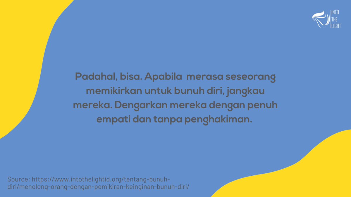 Memulai percakapan dengan tenang dan sampaikan kepedulianmu serta ketersediaan untuk membantu mereka. 

Jika ia menolak berbicara, hargai pilihannya. Jangan hakimi mereka dan beri waktu. 

#worldsuicidepreventionday
#wspd2024
#hapusstigma

Source: intothelightid.org/tentang-bunuh-…
