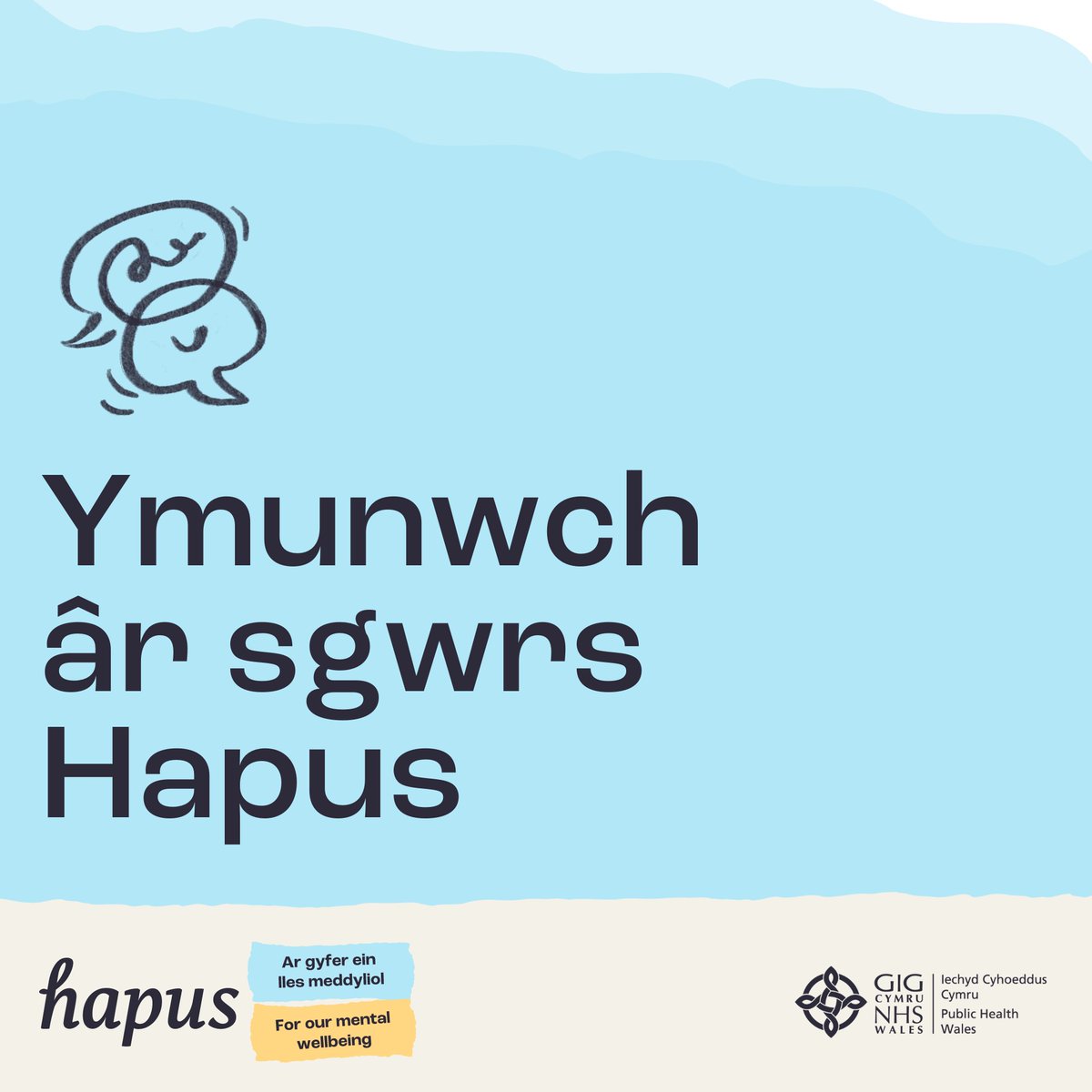 HapusCymru's tweet photo. Ymunwch â’r sgwrs Hapus! 💬

Gallai rhannu’r hyn sy’n bwysig i’ch lles meddyliol helpu eraill trwy eu hysbrydoli i roi cynnig ar rywbeth newydd. 

Rhowch wybod i ni beth sy'n gweithio i chi yn y sylwadau!
#Hapus #ArGyferEinLlesMeddyliol
@IechydCyhoeddus https://t.co/2hjrjaJvHl