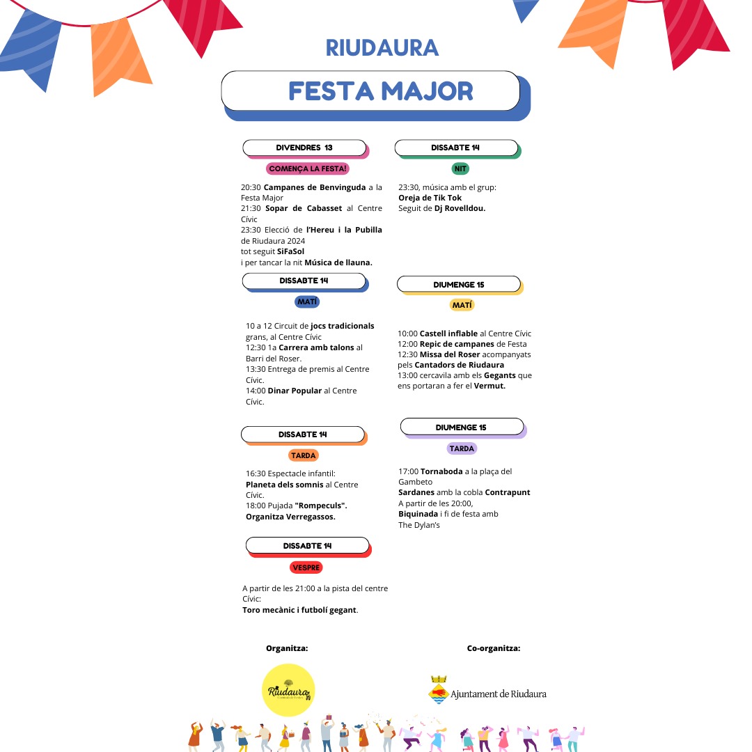 Aquest divendres comença la Festa Major de Riudaura. 
Us deixem el cartell perquè pugueu veure totes les activitat que tindrem.
Recordeu que si voleu venir a dinar us heu d'inscriure com a màxim el dijous 12 a l'Ajuntament.