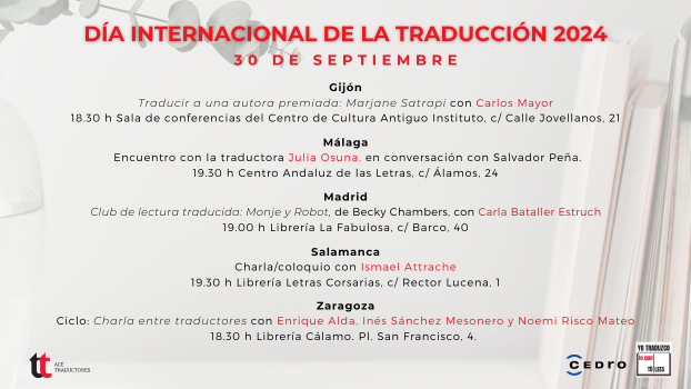 Este año celebraremos el Día Internacional de la Traducción con actividades en Gijón, Madrid, Málaga, Salamanca y Zaragoza. ¡Mucho y bueno donde elegir! 
#ITD2024 #JMT2024 #DIT2024