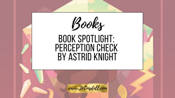 Jo Linsdell (@jolinsdell) on Twitter photo #BookSpotlight: Perception Check by Astrid Knight jolinsdell.com/2024/09/book-s… <a href="/The_WriteReads/">TheWriteReads</a> <a href="/BBNYA_Official/">BBNYA 2025 - The Indie Book Award</a> #BookTour #Books #Readers #BookX #BookTwitter #BookSpotlight: Perception Check by Astrid Knight jolinsdell.com/2024/09/book-s… <a href="/The_WriteReads/">TheWriteReads</a> <a href="/BBNYA_Official/">BBNYA 2025 - The Indie Book Award</a> #BookTour #Books #Readers #BookX #BookTwitter