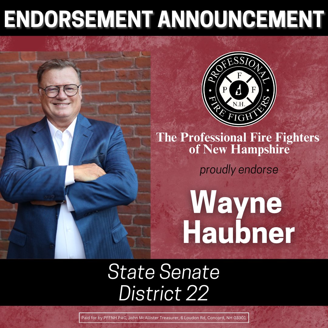 PFFNH's tweet image. Wayne Haubner is a person of unwavering integrity who stands by his word. If you live in Atkinson, Pelham, Plaistow, or Salem we ask you to give him your full support! @Wayne4NHSenate