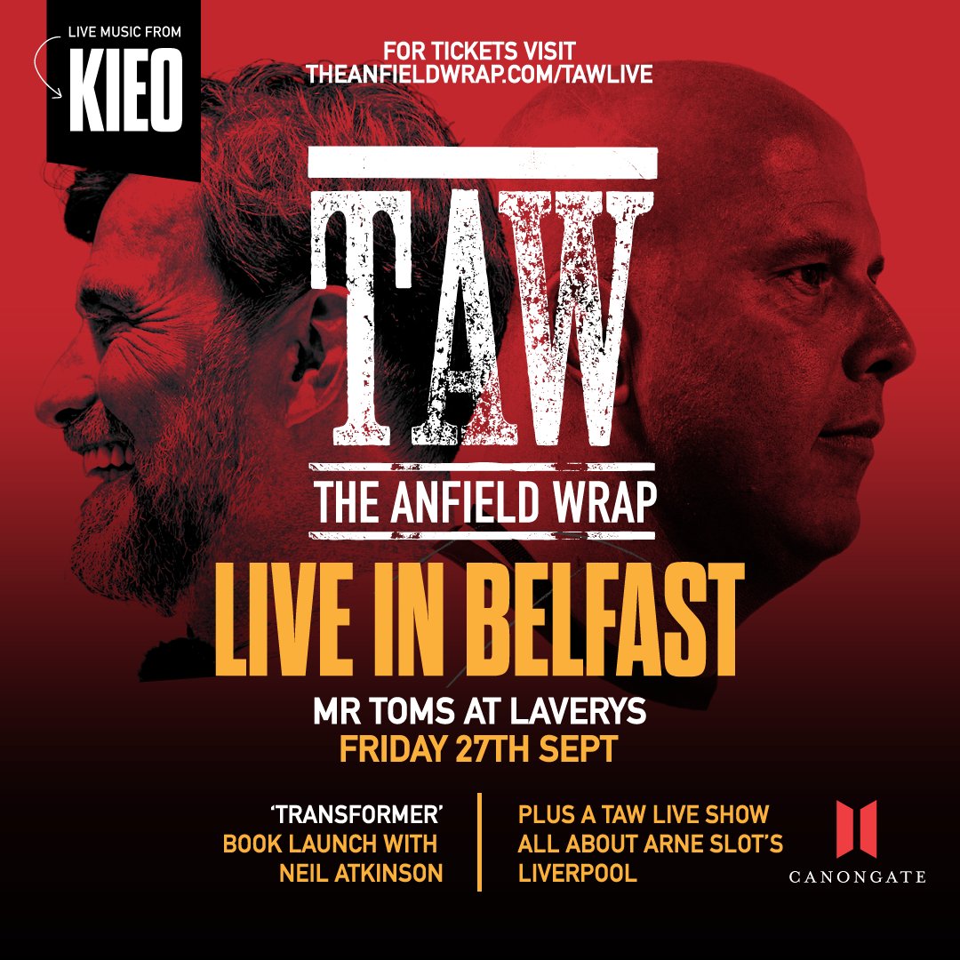 TAW Live in Belfast plus Liverpool songs from <a href="/kieomusic/">Kieo</a> 💚 

Neil Atkinson, John Gibbons, Craig Hannan and Kieran Molyneux will be on stage to discuss Arne Slot's Liverpool plus Neil will be in conversation about his book 'Transformer'

Don't miss out 👇
eventim-light.com/uk/a/621f82962…