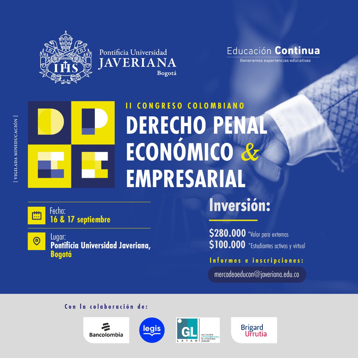 Únete al 2do Congreso Colombiano de Derecho Penal Económico y Empresarial! 📅 Participa y aprende de los expertos en temas clave para el sector. 

Conoce más aquí👉 educacionvirtual.javeriana.edu.co/segundo-congre…