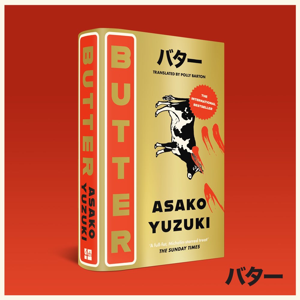4th Estate Books (@4thestatebooks) on Twitter photo ✨🧈 You butter believe it 🧈✨
Thrilled to be publishing a gold foil hardback edition of BUTTER by Asako Yuzuki, complete with red end papers, red ribbon and head and tail bands.
🧈🐄 Out 26th September 🐄🧈
Exclusively available at @waterstones and <a href="/Foyles/">Foyles Bookshop</a>, pre-order now! ✨🧈 You butter believe it 🧈✨
Thrilled to be publishing a gold foil hardback edition of BUTTER by Asako Yuzuki, complete with red end papers, red ribbon and head and tail bands.
🧈🐄 Out 26th September 🐄🧈
Exclusively available at @waterstones and <a href="/Foyles/">Foyles Bookshop</a>, pre-order now!