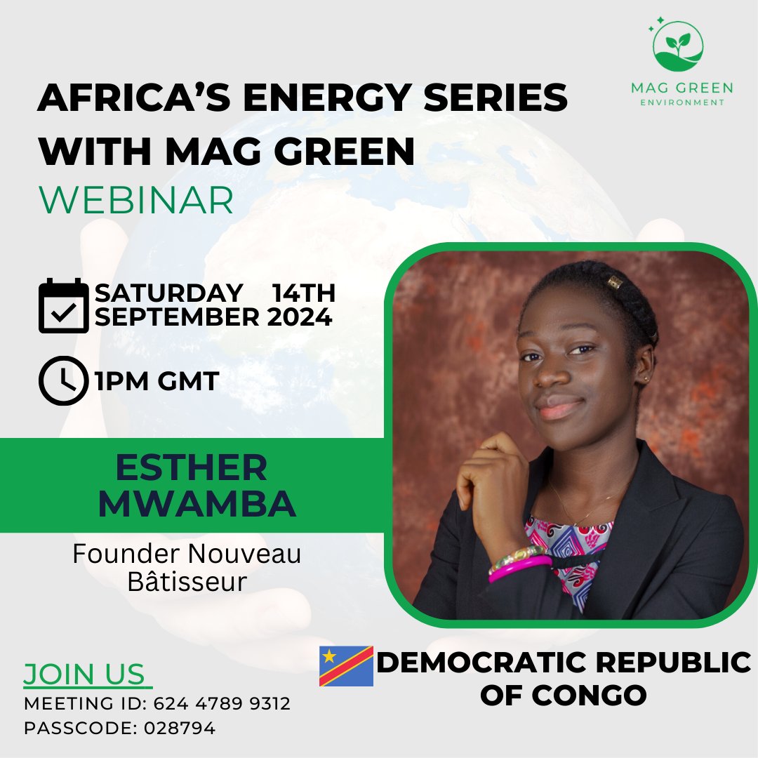 MAG GREEN (@maggreen360) on Twitter photo Hello MAG Green Community 💚
We’re inviting you to join us for the 36th episode of the Africa Energy Series and this time our speaker is <a href="/malika_esther/">Est-ce Terre... 🌱</a> and she will be sharing insights on climate action and innovative strategies to achieve net-zero targets in DRC Congo 🇨🇩
#DRC Hello MAG Green Community 💚
We’re inviting you to join us for the 36th episode of the Africa Energy Series and this time our speaker is <a href="/malika_esther/">Est-ce Terre... 🌱</a> and she will be sharing insights on climate action and innovative strategies to achieve net-zero targets in DRC Congo 🇨🇩
#DRC