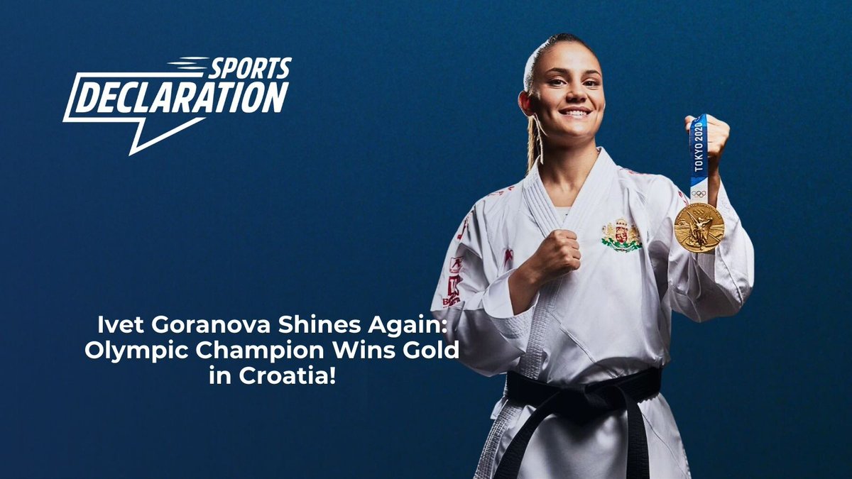 SportsDecl's tweet photo. Ivet Goranova Shines Again: Olympic Champion Wins Gold in Croatia!

🔗 https://t.co/6gqnmnj5ZK

#IvetGoranova #Karate #KarateChampion #Kumite #Tokyo2020 #Croatia2024 #Petromaks #SportsVictory #ИветГоранова #Карате #Кумите #Токио2020 #ЗлатенМедал #КаратеТурнир #Хърватия2024 https://t.co/hDIc7QHAFr
