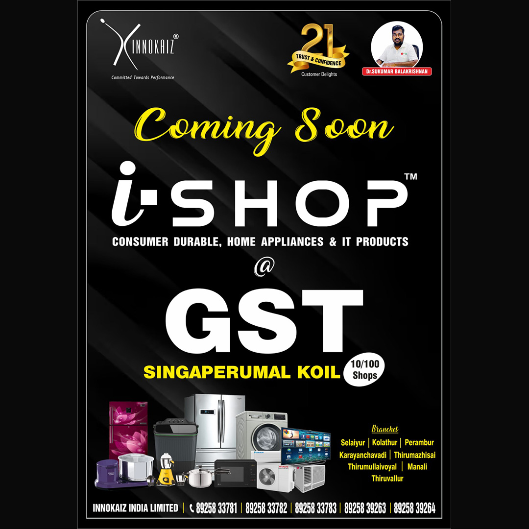 innokaiz_india's tweet image. 🌟iSHOP Home Appliances @ GST Singaperumal Koil Coming Soon!🌟We are thrilled to announce the upcoming opening of iSHOP Home Appliances at GST Singaperumal Koil !  #sukumarbalakrishnan #innokaiz #ishop #retailsales #ishophomeappliances #comingsoon #singaperumalkoil