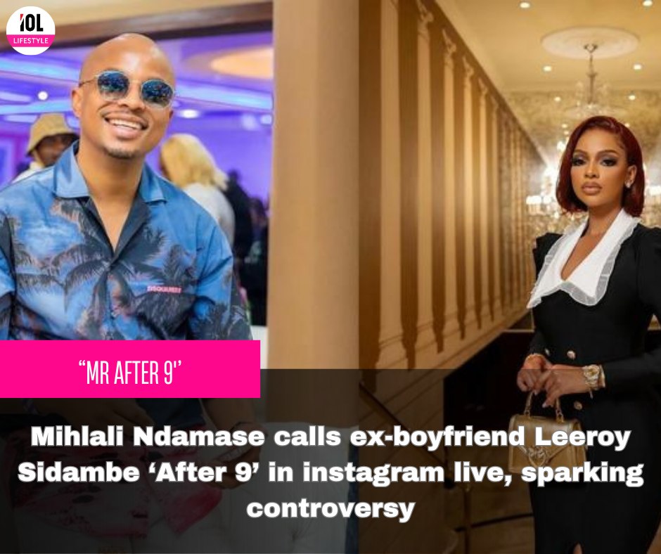 IOL's tweet photo. Mihlali Ndamase stirred up fresh controversy during an Instagram Live session by calling her ex-boyfriend, Leeroy Sidambe, ‘After 9’.
#celebrity #celebritynews #excouple #after9 #Mihlali #Leeroy #instagram #Scandal 
https://t.co/t122OOIO5O https://t.co/EfS4HBGUEi