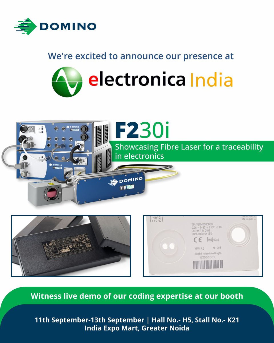 DominoIndia's tweet image. Domino experts will be waiting for you at Electronica India 2024!
Event Details:
11th-13th Sept,
Hall H5, Stall - K 21
India Expo Mart, Greater Noida
For more info visit: domino-printing.com/en-in/news-and…
#ElectronicaIndia2024 #DominoAtElectronicaIndia #CodingAndMarking
